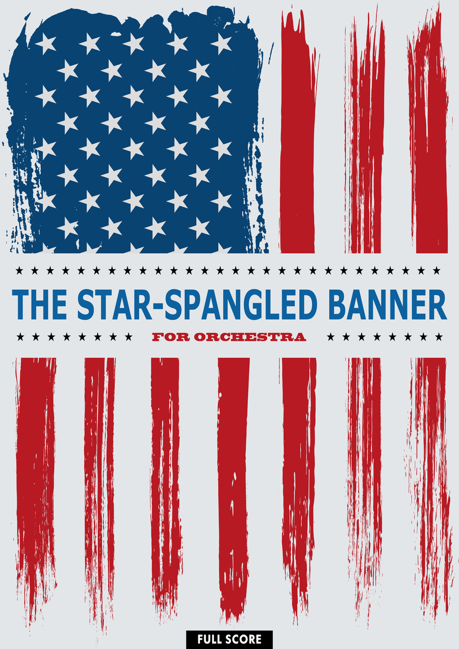 The Star-Spangled Banner The Star-Spangled Banner Full Orchestra scores gallery preview page 1