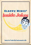 Slappy Hines' Inside Jokes - Duets for Treble Clef Instruments in Bb