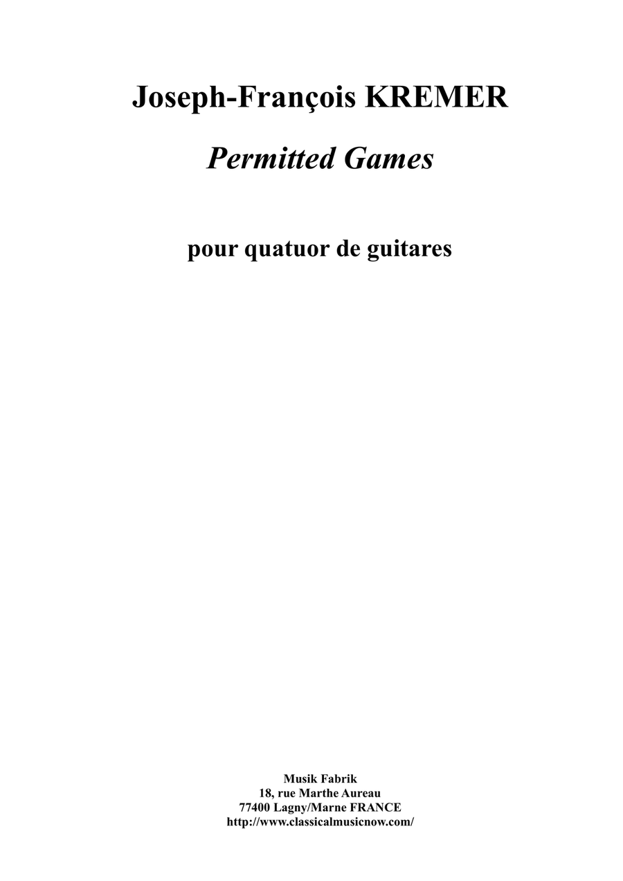 Joseph-François Kremer : Permitted Games for guitar quartet Guitar Ensemble scores gallery preview page 1