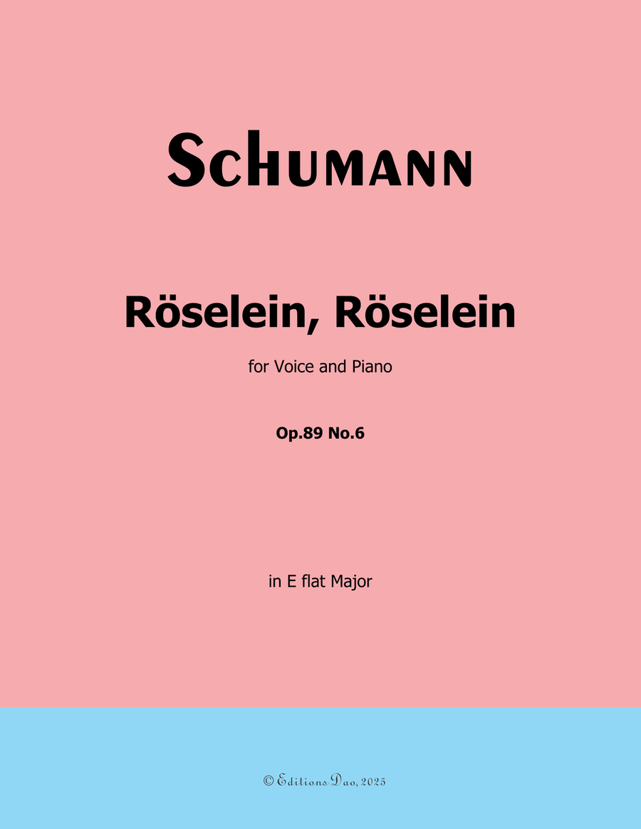Roselein, Roselein, by Schumann, Op.89 No.6, in E flat Major Piano, Vocal scores gallery preview page 1