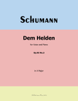 Dem Helden, by Schumann, Op.95 No.3, in A Major