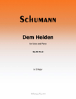 Dem Helden, by Schumann, Op.95 No.3, in B Major