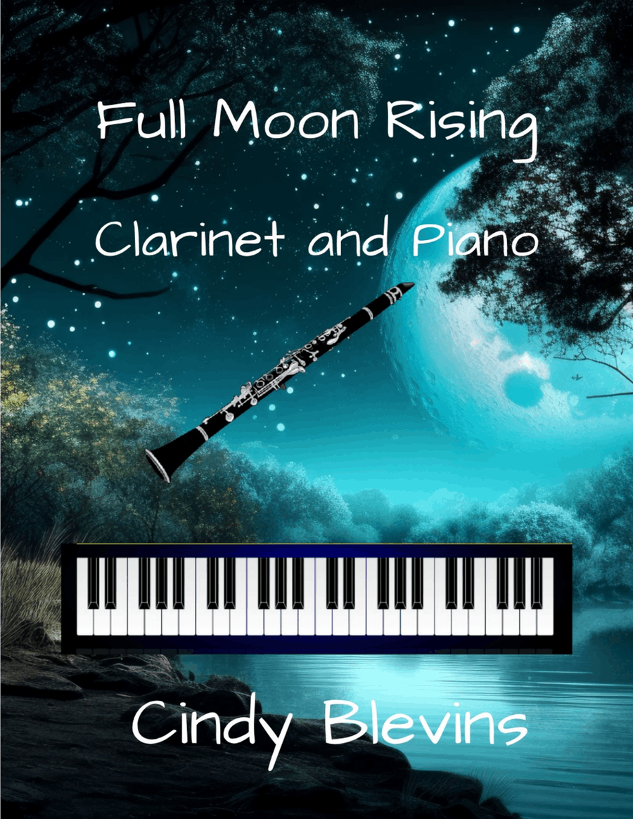 Full Moon Rising, an original piece for clarinet and piano B-Flat Clarinet scores gallery preview page 1