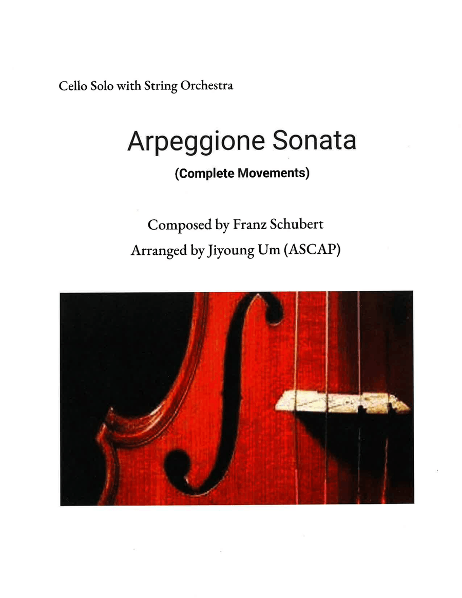 Arpeggione Sonata (Complete Movements) (Cello Solo with String Orchestra) Chamber Music scores gallery preview page 1