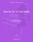 Blest Be The Tie That Binds