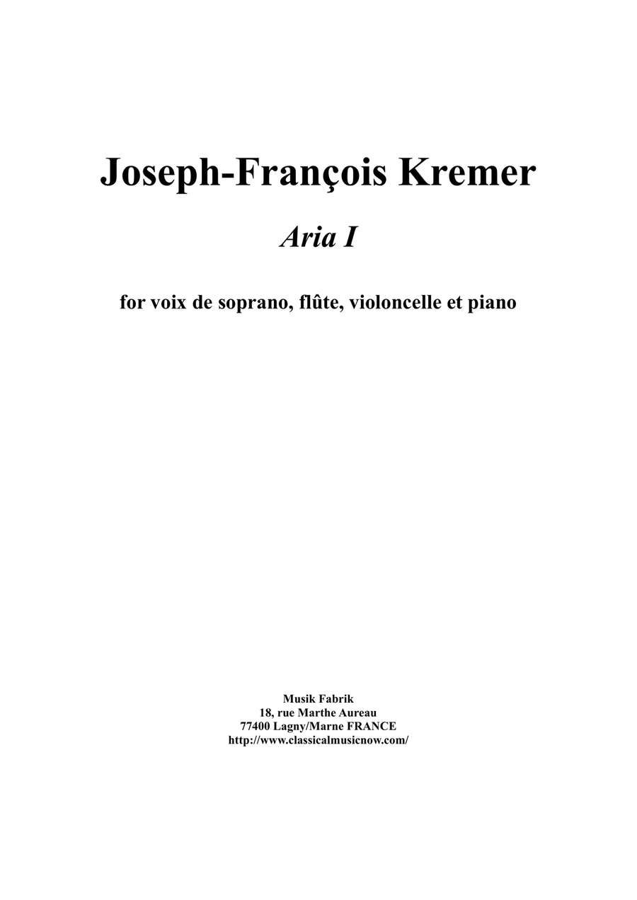 Joseph-François Kremer : Aria 1 for soprano, flûte, cello and piano Small Ensemble scores gallery preview page 1