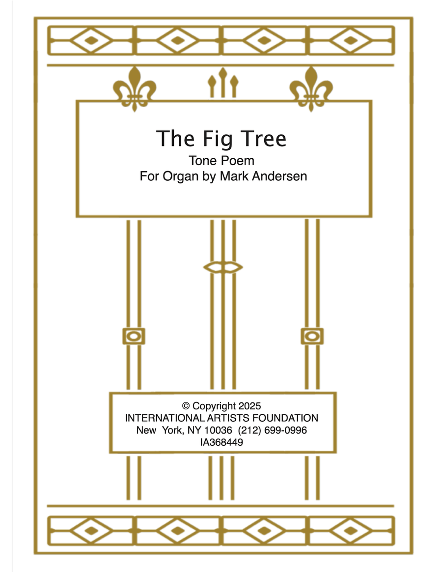 The Fig Tree Tone Poem for Organ by Mark Andersen Organ Solo scores gallery preview page 1
