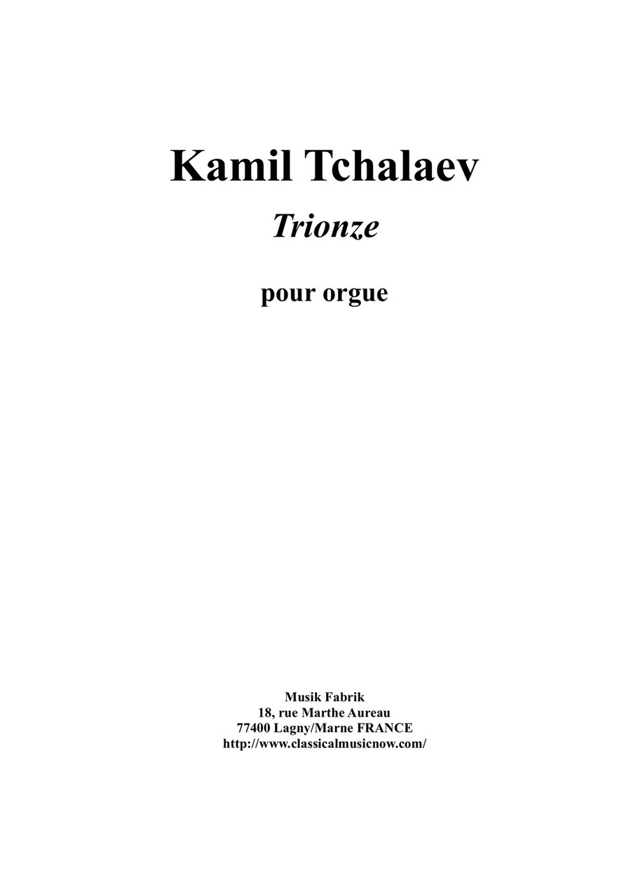 Kamil Tchalaev: Trionze for organ Organ Solo scores gallery preview page 1