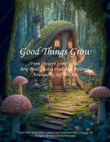 Good Things Grow