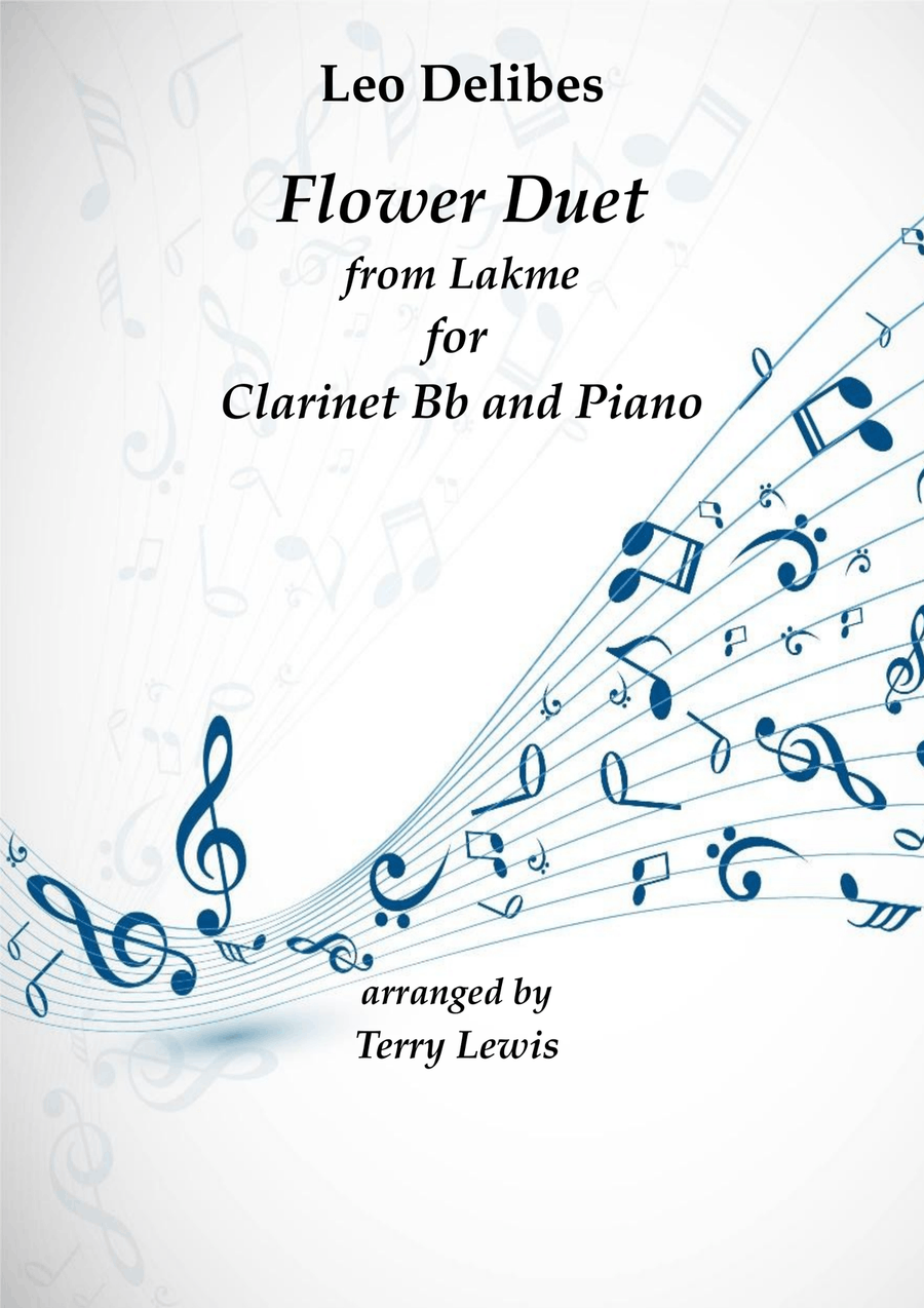Flower Duet from Lakme Flower Duet from Lakme B-Flat Clarinet scores gallery preview page 1