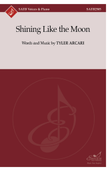 Shining Like the Moon (SATB)
