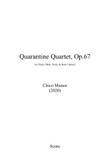Quarantine Quartet, Op.67