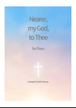 Nearer, my God, to Thee (Piano)