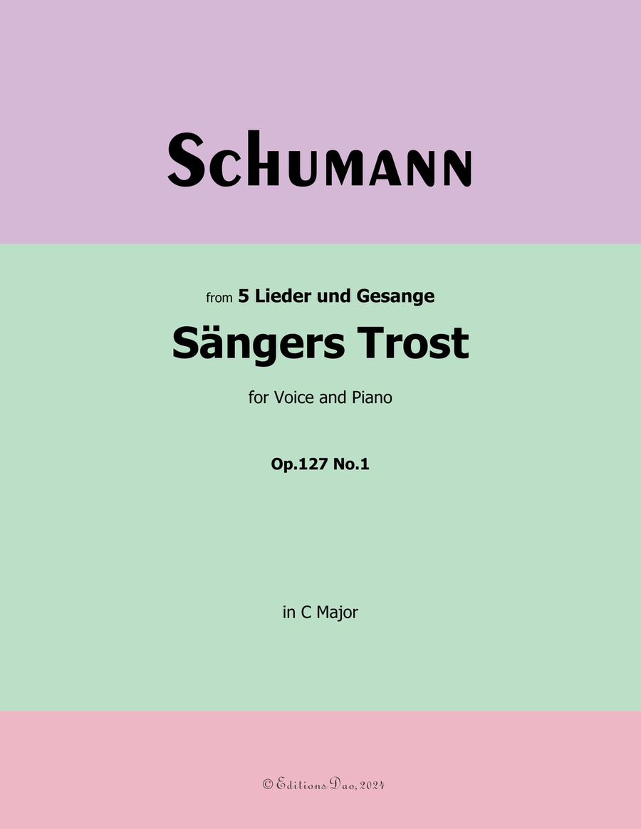Sangers Trost, by Schumann, Op.127 No.1, in C Major Piano, Vocal scores gallery preview page 1