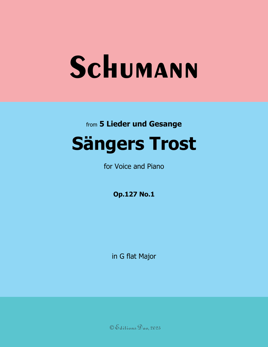 Sangers Trost, by Schumann, Op.127 No.1, in G flat Major Piano, Vocal scores gallery preview page 1