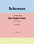 Der husar trara, by Schumann, Op.117 No.1, in D Major