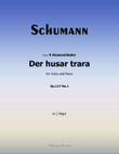 Der husar trara, by Schumann, Op.117 No.1, in C Major