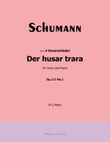 Der husar trara, by Schumann, Op.117 No.1, in G Major
