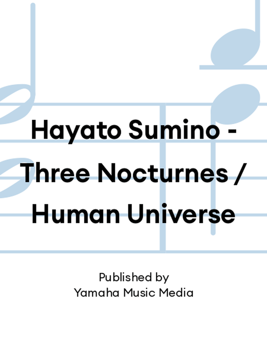 Hayato Sumino - Three Nocturnes / Human Universe Voice scores gallery preview page 1