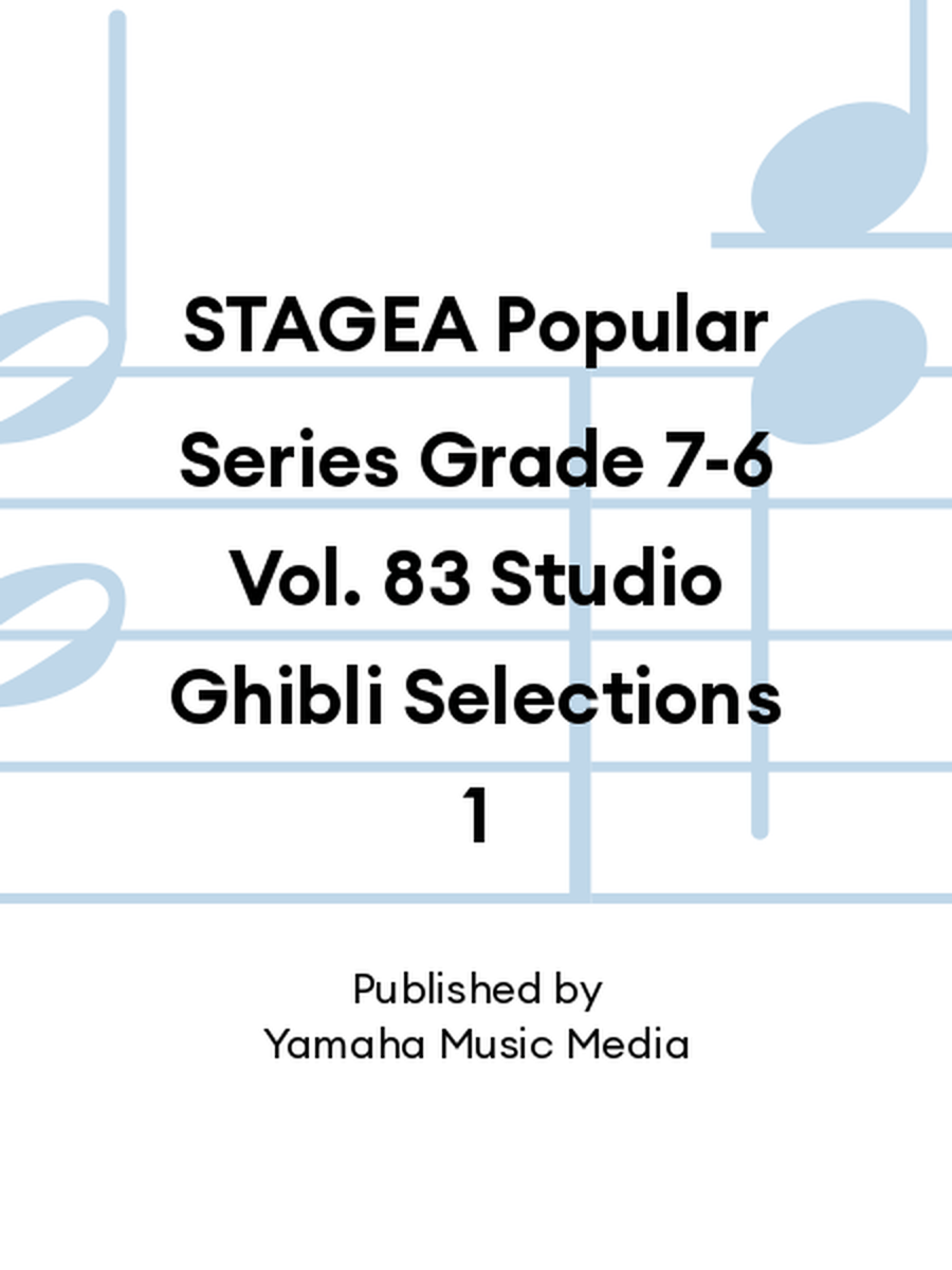 STAGEA Popular Series Grade 7-6 Vol. 83 Studio Ghibli Selections 1 Electone scores gallery preview page 1