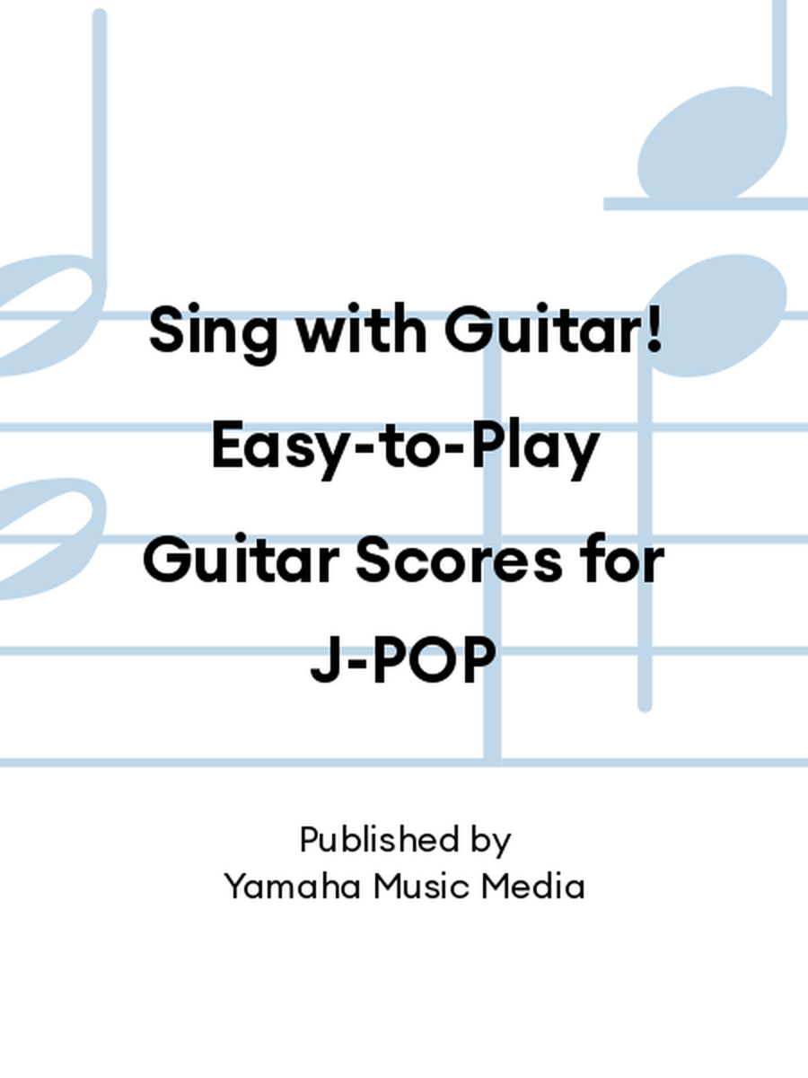Sing with Guitar! Easy-to-Play Guitar Scores for J-POP Electric Guitar scores gallery preview page 1