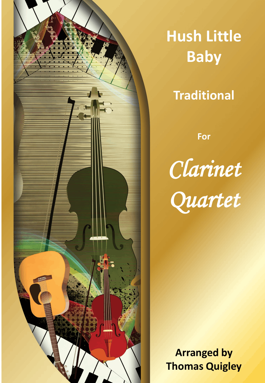 Hush Little Baby Hush Little Baby Clarinet Quartet scores gallery preview page 1