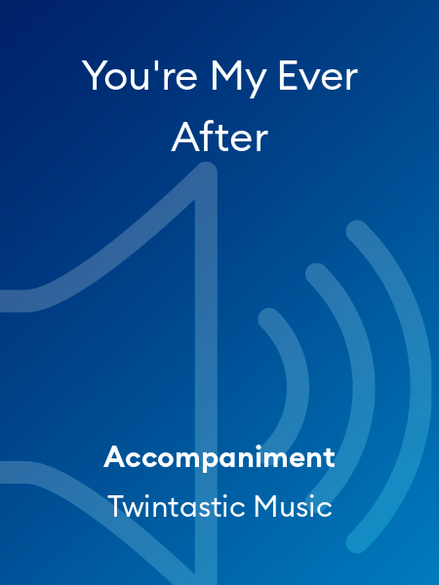 You're My Ever After You're My Ever After Accompaniment MP3 scores gallery preview page 1