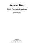 Antoine Tisné : 3 portraits esquisses for harpsichord