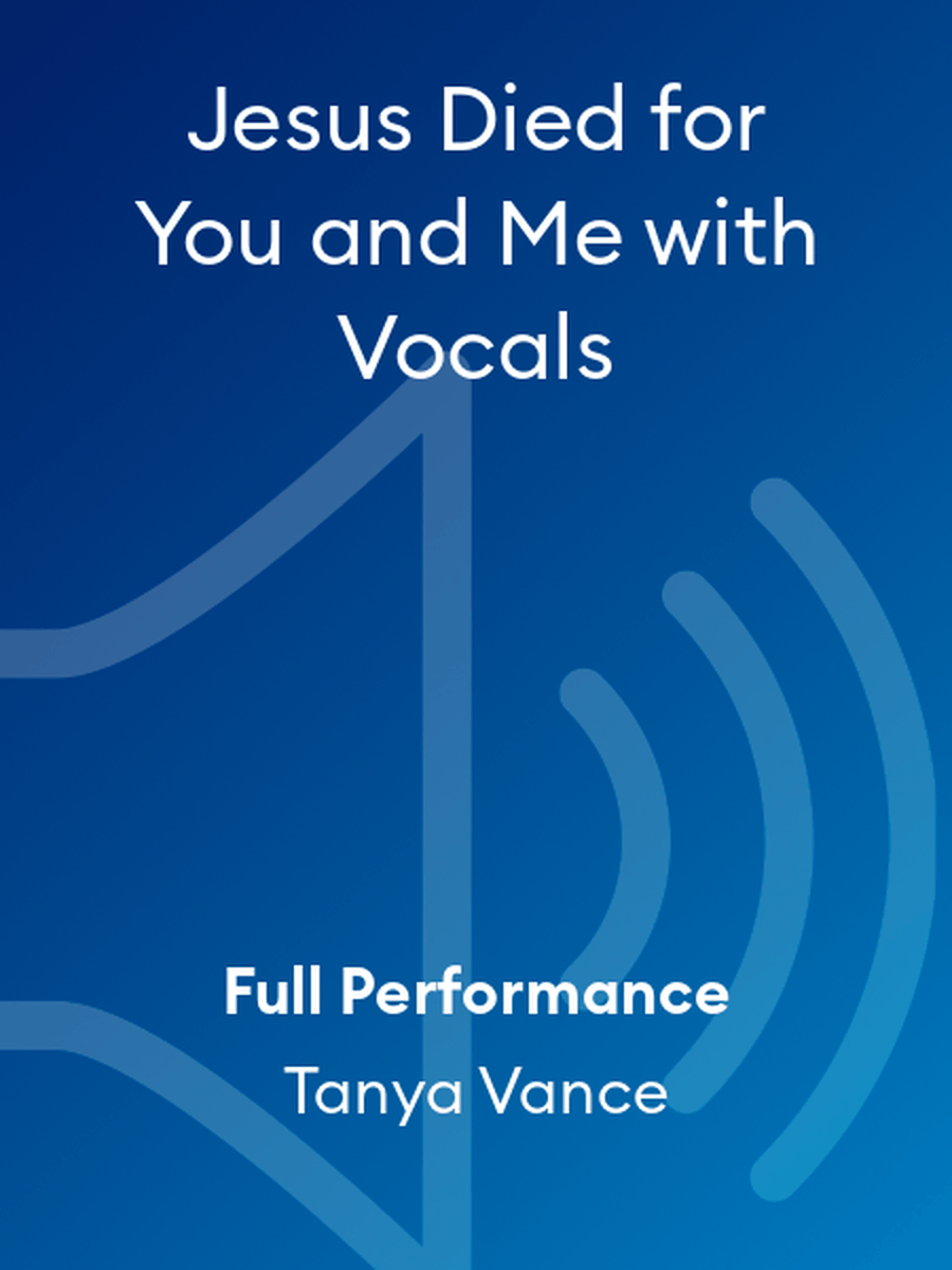 Jesus Died for You and Me with Vocals Voice scores gallery preview page 1