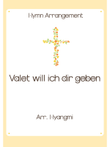 Valet will ich dir geben (Organ Postlude / Palm Sunday)