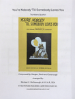 You're Nobody 'till Somebody Loves You