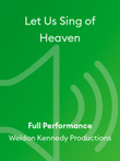 Let Us Sing of Heaven