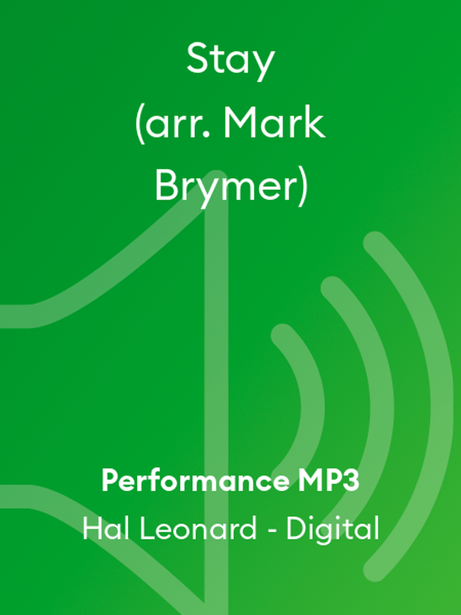Stay (arr. Mark Brymer) Stay (arr. Mark Brymer) Choir scores gallery preview page 1