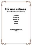 Por una Cabeza (for String Quartet + Piano)