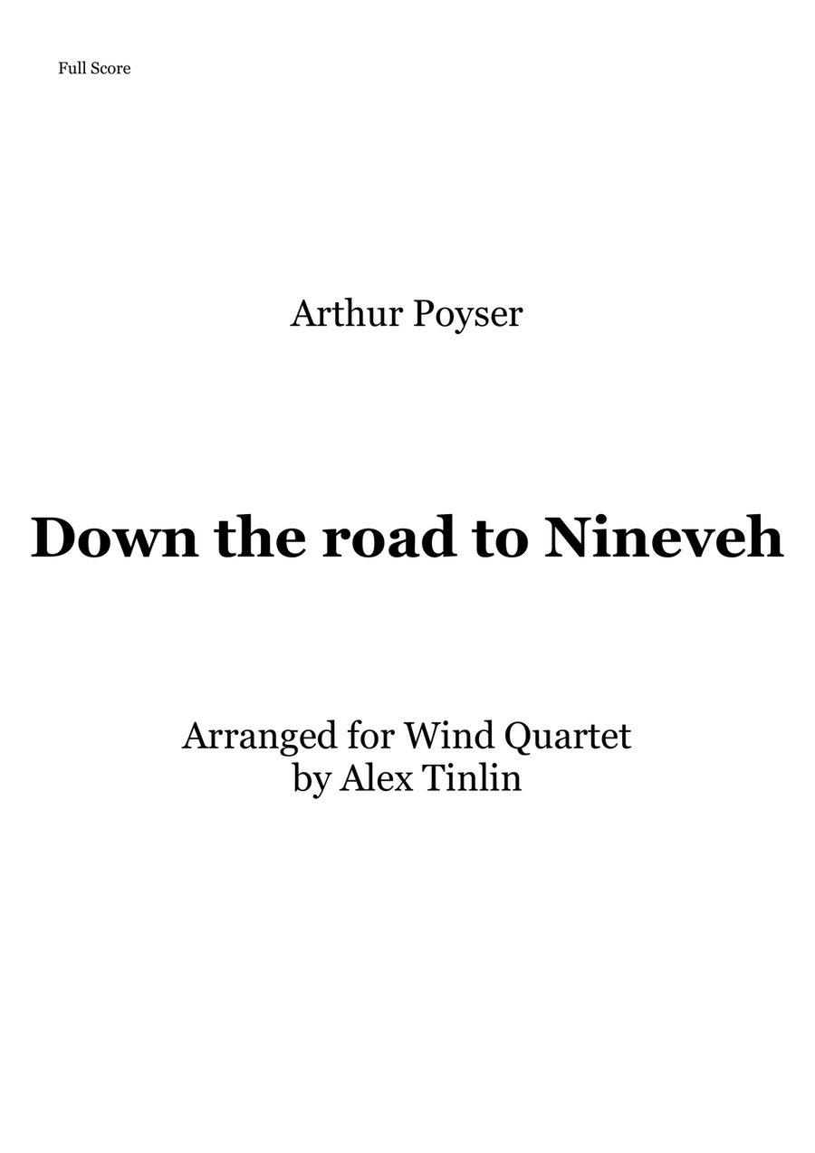 Down the road to Nineveh Down the road to Nineveh Woodwind Quartet scores gallery preview page 1