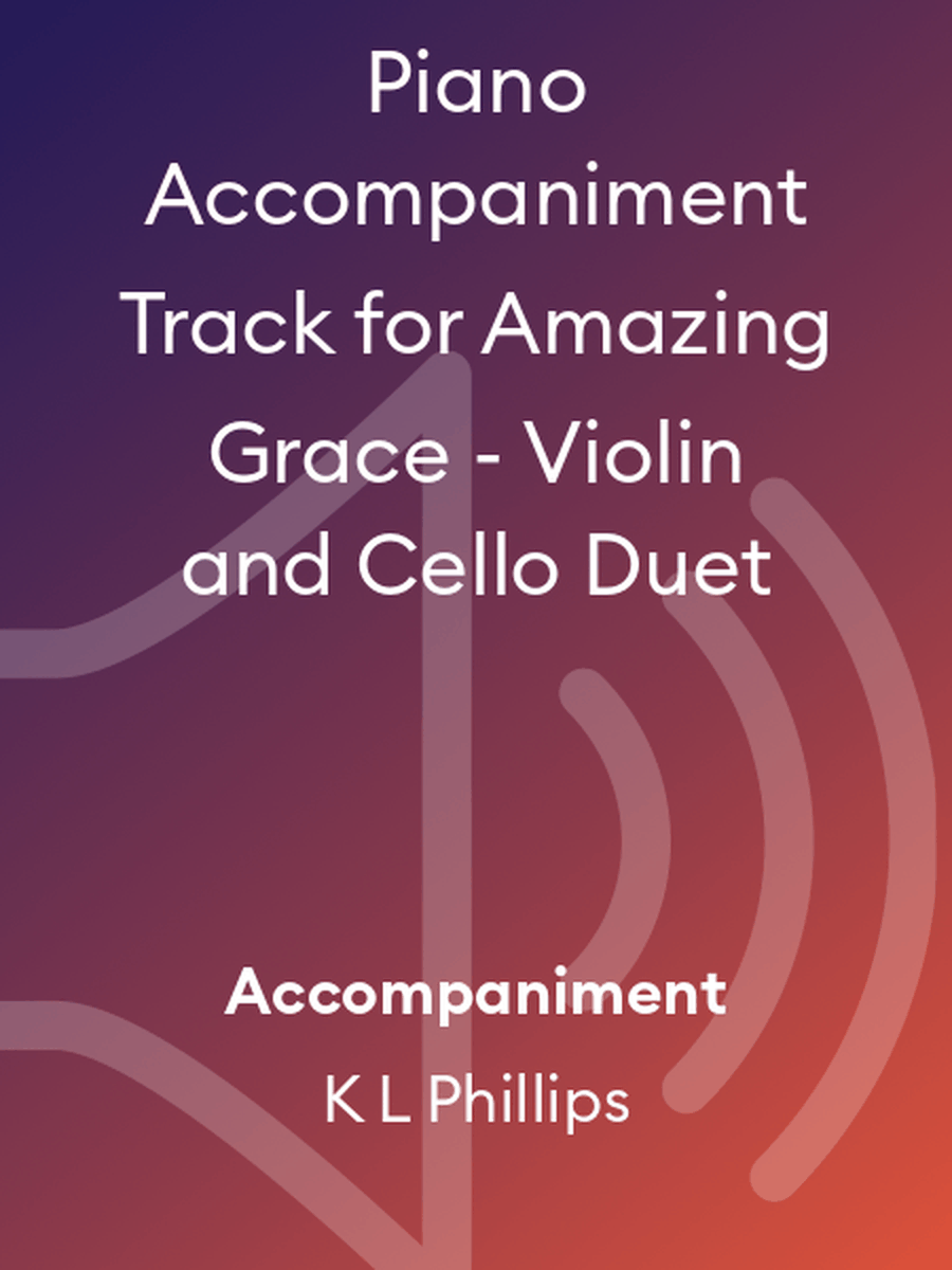 Piano Accompaniment Track for Amazing Grace - Violin and Cello Duet Piano Trio scores gallery preview page 1