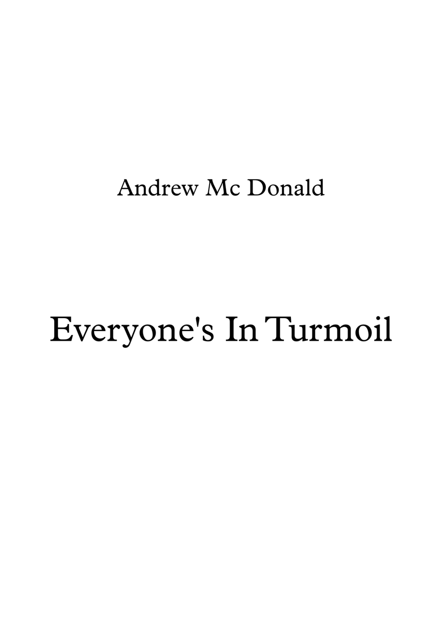 Everyone's In Turmoil Everyone's In Turmoil Piano, Vocal scores gallery preview page 1