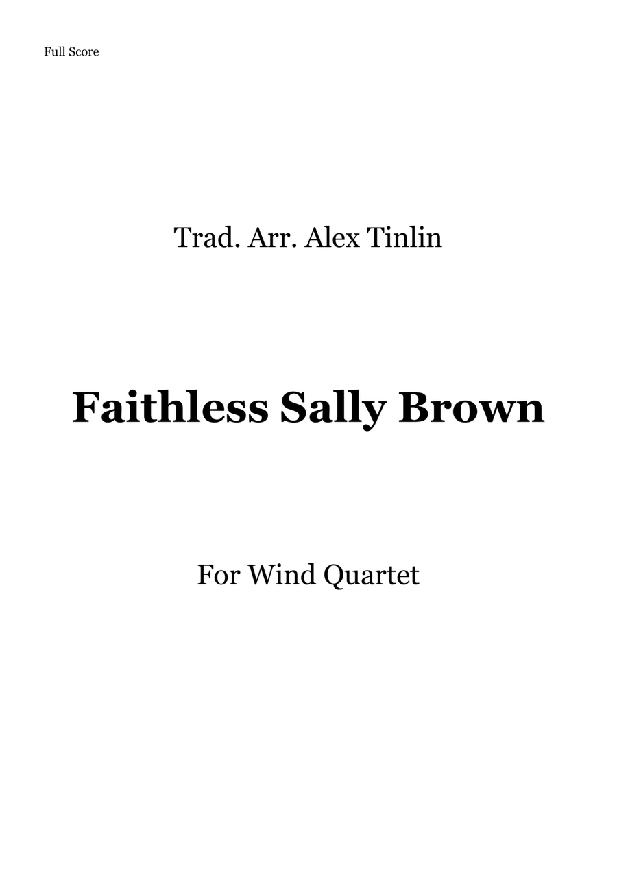 Faithless Sally Brown Faithless Sally Brown Woodwind Quartet scores gallery preview page 1
