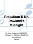Preludium E Mr. Dowland's Midnight