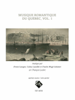 Musique romantique du Québec, vol. 1