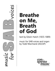 Breathe on Me, Breath of God — SAB voices, organ