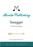 Swagger - for Clarinet Quartet