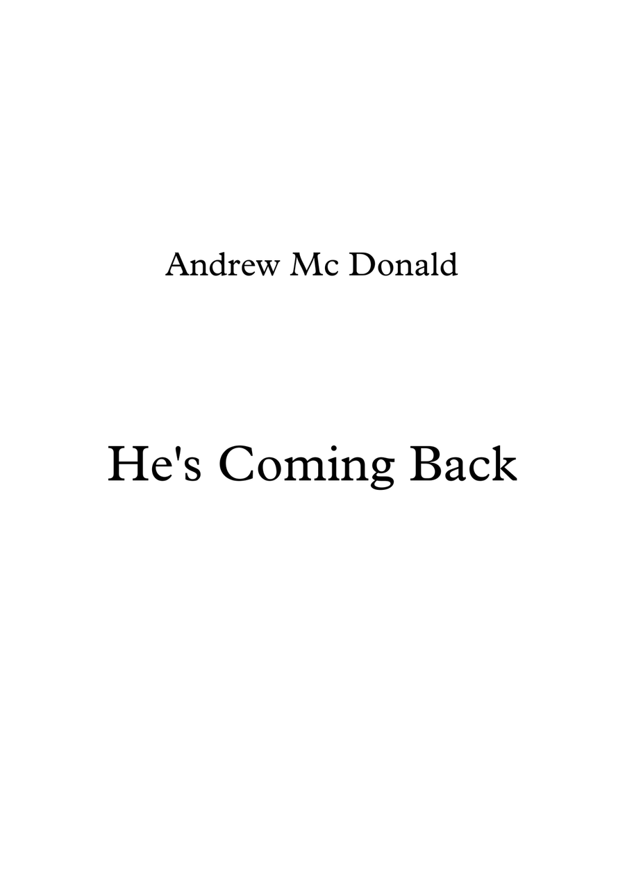He's Coming Back He's Coming Back Piano, Vocal scores gallery preview page 1