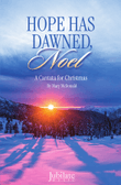 Hope Has Dawned, Noel - SATB
