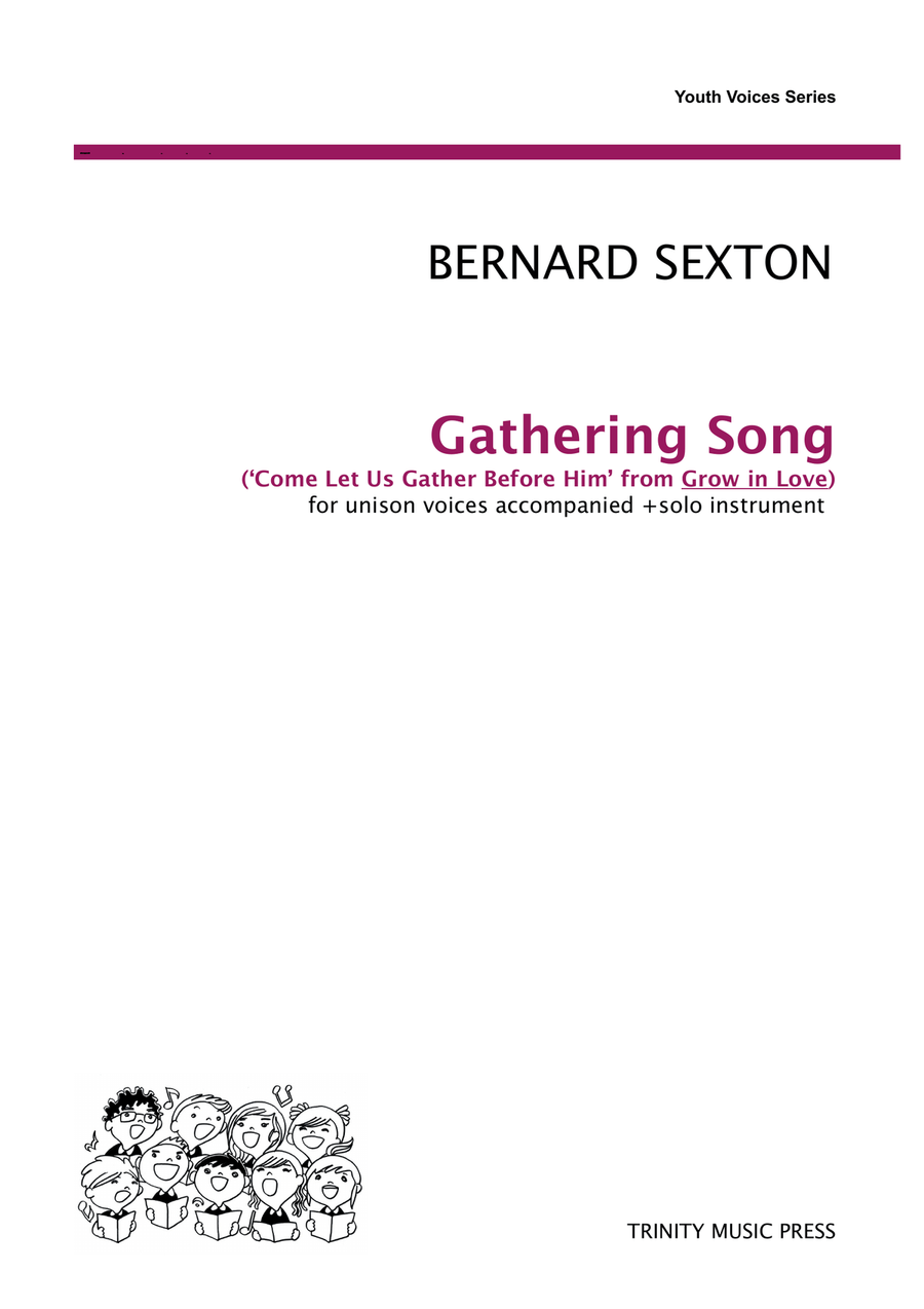 Gathering Song from Grow in Love (Come Let Us Gather Before Him) Piano, Vocal scores gallery preview page 1