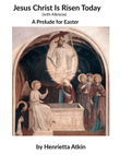 Jesus Christ Is Risen Today (with alleluias)