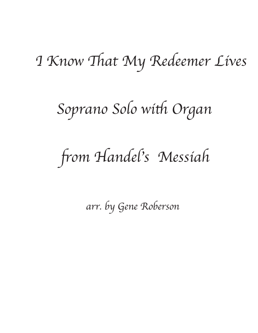 I Know that My Redeemer Lives Soprano Solo with Organ Piano, Vocal scores gallery preview page 1