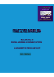 Waltzing Matilda Trad. Arr.