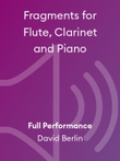 Fragments for Flute, Clarinet and Piano