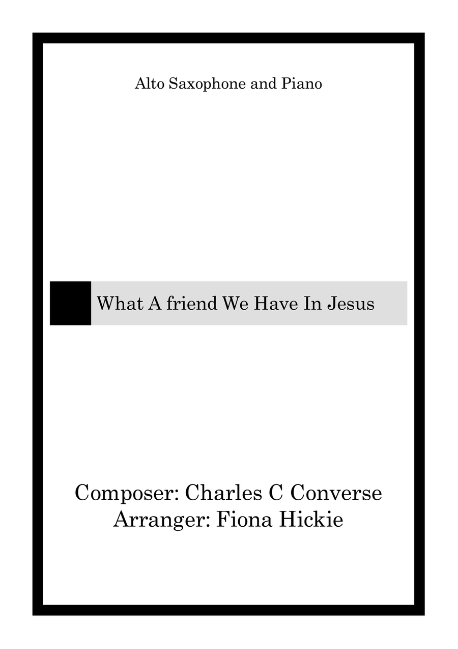 What a Friend We Have In Jesus Alto Saxophone scores gallery preview page 1